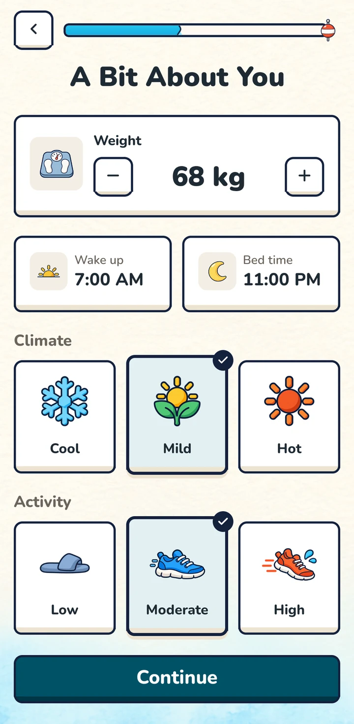 Glubbo asks your weight, wake-up and bed time, climate and activity